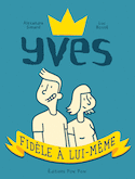 Yves, fidèle à lui-même